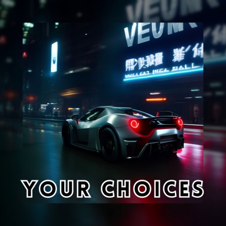Your Choices cover art