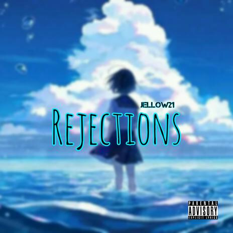 REJECTIONS