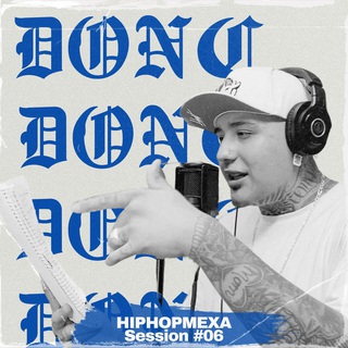 Don C: HIPHOPMEXA Session #6 ft. Don C 86 cover art