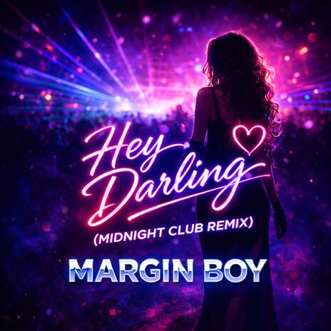 Hey Darling (Midnight Club Remix) cover art