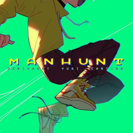 Manhunt ft. Cartian