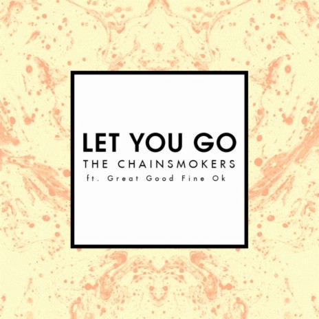 Let You Go (Mix Show Edit) ft. Great Good Fine Ok cover art