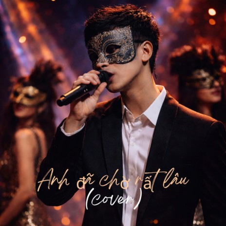 anh đã chờ rất lâu (Cover) cover art