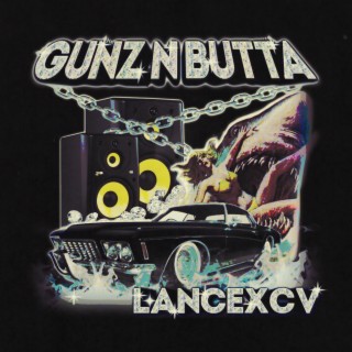GUNZ N BUTTA
