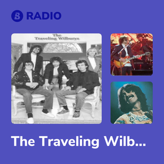 The Traveling Wilburys Radio