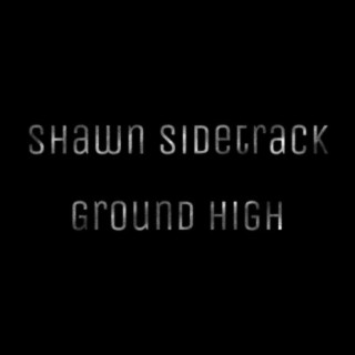 Shawn Sidetrack