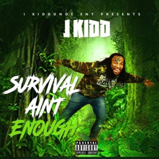Survival Ain't Enough