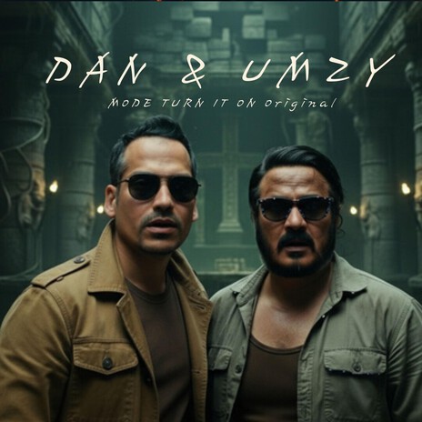 DAN & UMZY MODE TURN IT ON (Original) cover art