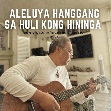 Aleluya Hanggang sa Huling Paghinga