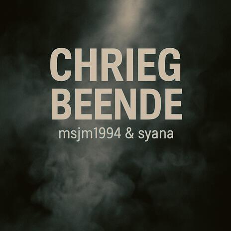 Chrieg beende ft. Syana cover art
