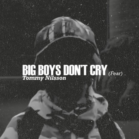 Big Boys Don't Cry (Fear) cover art