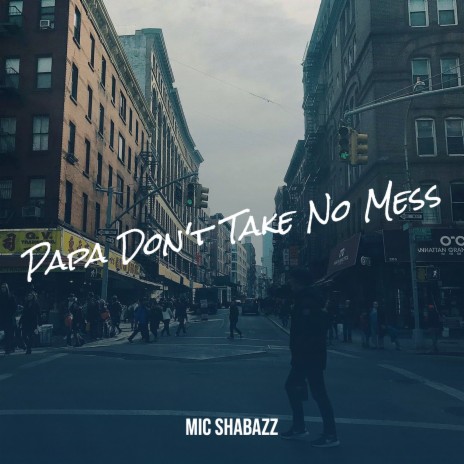 Papa Don't Take No Mess cover art