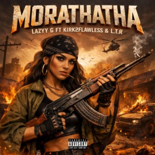 Morathatha ft. Kirk2flawless & L.T.R cover art