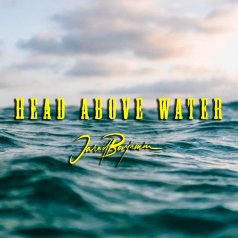 Head Above Water