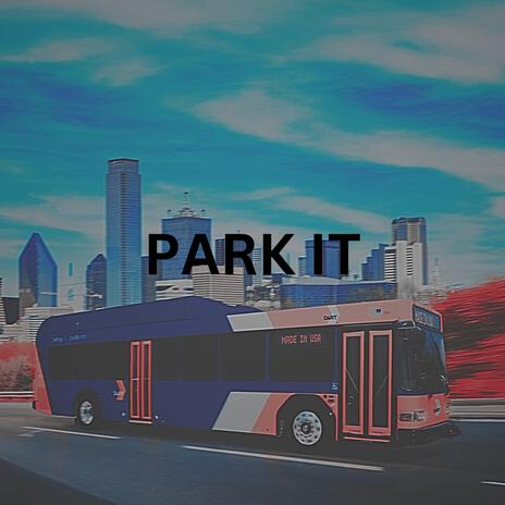 PARK IT cover art