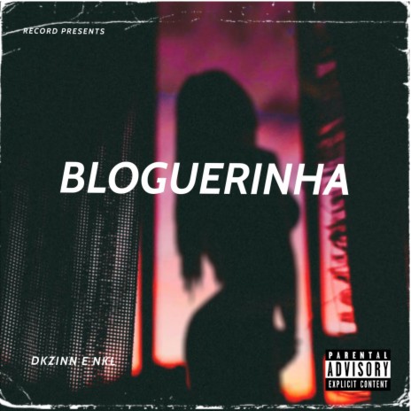 Bloguerinha ft. DKzinn cover art