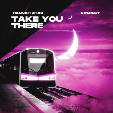 Take You There ft. Hannah Zhao