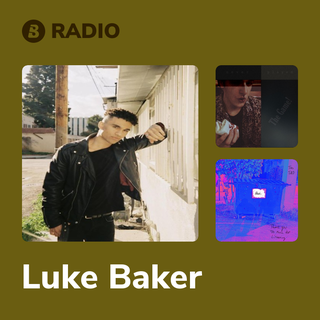 Luke Baker Radio