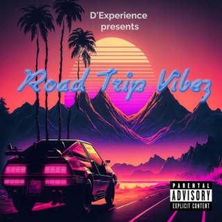 Road Trip Vibez