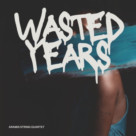 Wasted Years cover art