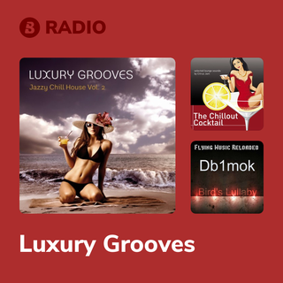 Luxury Grooves Radio