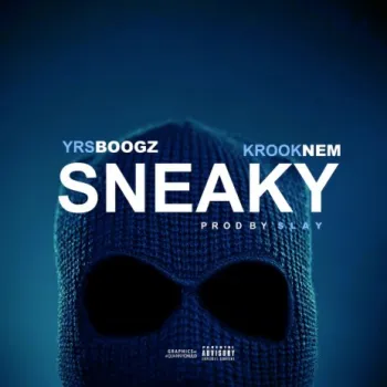 Sneaky ft. Krooknem cover art
