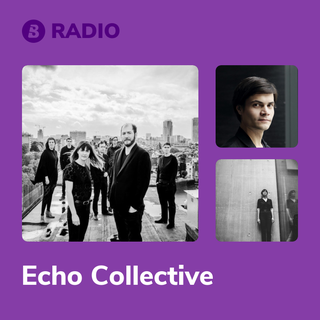 Echo Collective Radio
