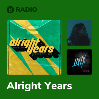 Alright Years Radio