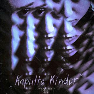 Kaputte Kinder
