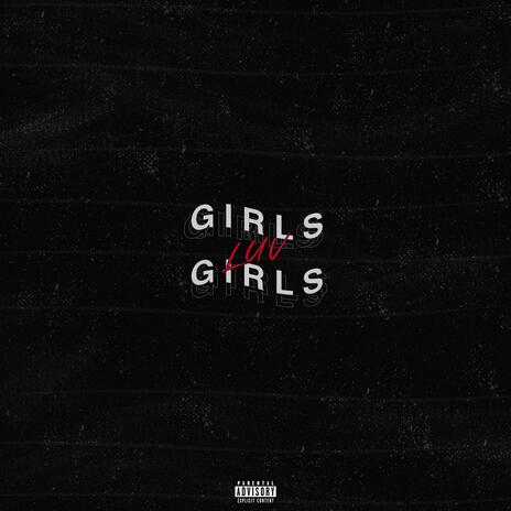 Girls Luv Girls cover art