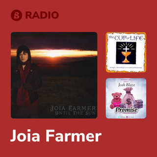 Joia Farmer Radio