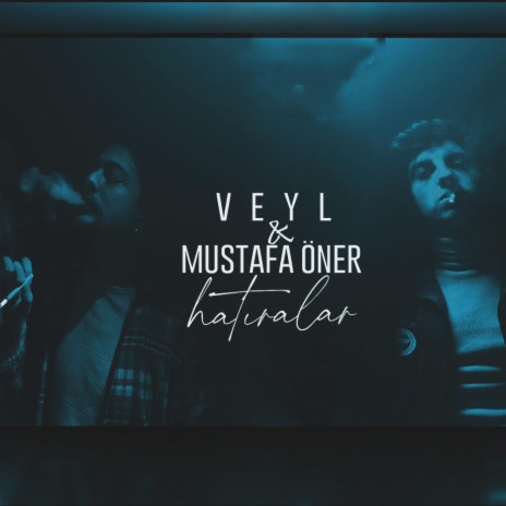 Hatıralar (feat. Mustafa Öner) cover art