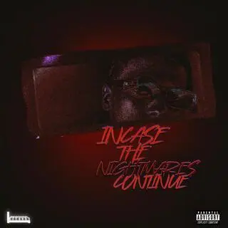 Incase The Nightmares Continue (Deluxe) cover art