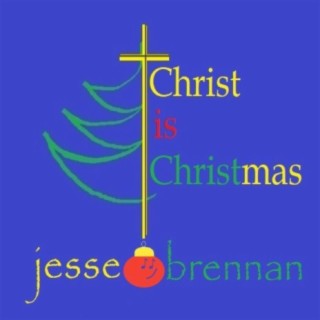 Christ Is Christmas