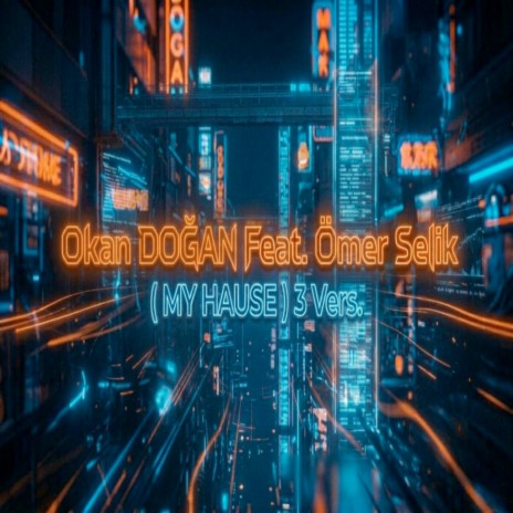 My Hause Vol 3 ft. Dj Ömer Selik