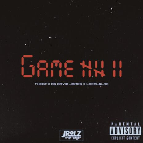 Game 7 ft. OG David James & LocalBlac cover art
