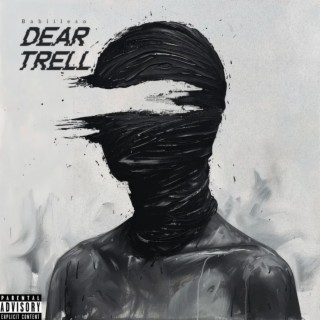Dear Trell