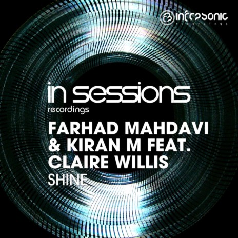 Shine (Original Mix) ft. Kiran M & Claire Willis