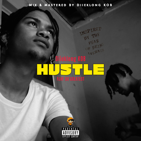 HUSTLE (Explicit)