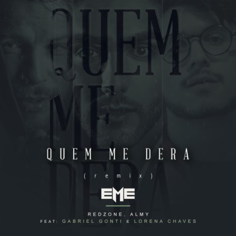 Quem Me Dera (Remix) ft. Gabriel Gonti, Lorena Chaves, RedZone & Almy cover art