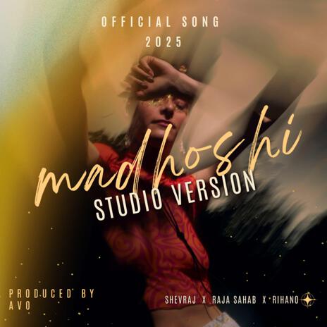 Madhoshi ft. Shevraj & Rihano cover art