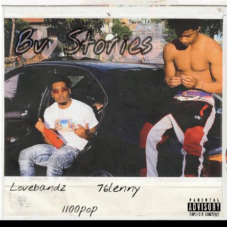 Bv Stories ft. 1100Pop & 76lenny cover art