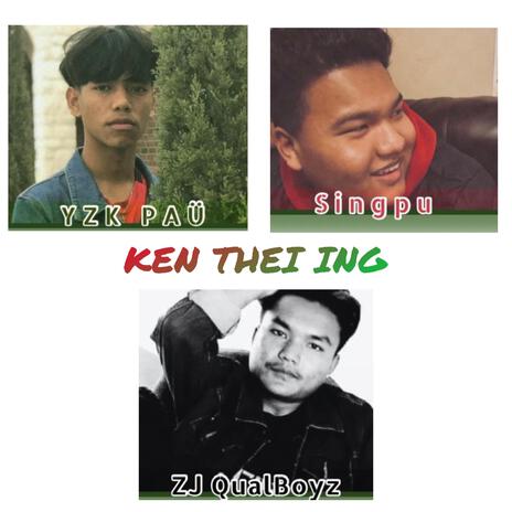 KEN THEI ING ft. ZJ Qual & Singpu cover art