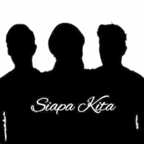 Siapa Kita (Acoustic) cover art