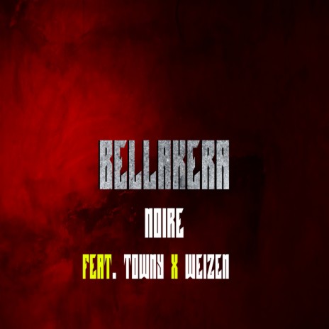 Bellakera ft. Weizen & Towny cover art