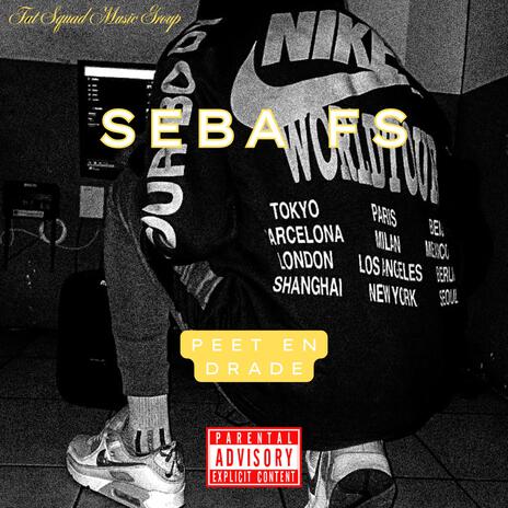 Seba FS - Peet En Drade cover art