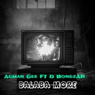 Balaba more ft. D BongzAR cover art