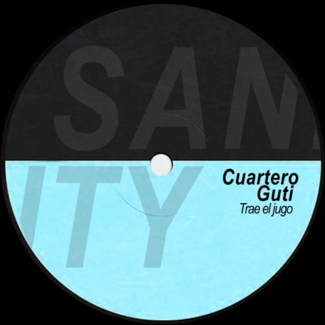 Trae el Jugo ft. Guti cover art