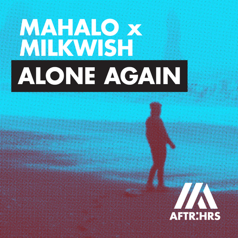 Alone Again (Extended Mix) ft. Milkwish