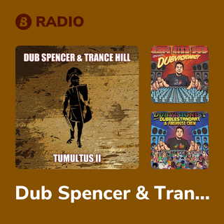 Dub Spencer & Trance Hill Radio